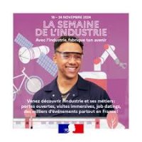 Participez à la 13ème Semaine de l'Industrie du 18 au 24 novembre 2024